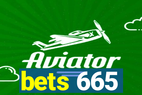 bets 665